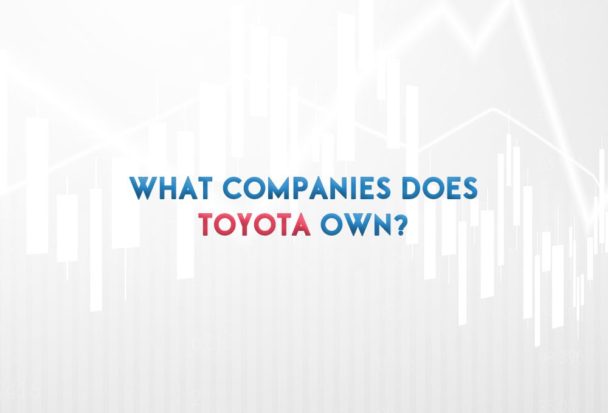 What Companies Does Toyota Own 【In 2023】 - DATAROMA